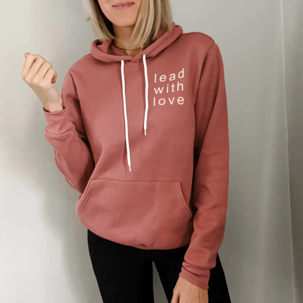 Lead With Love Hoodie