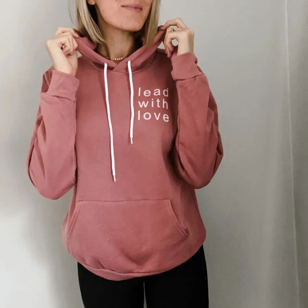 Lead With Love Hoodie