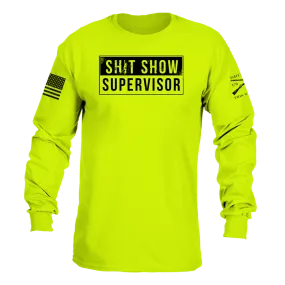 Sh*t Show Supervisor Long Sleeve - Safety Green